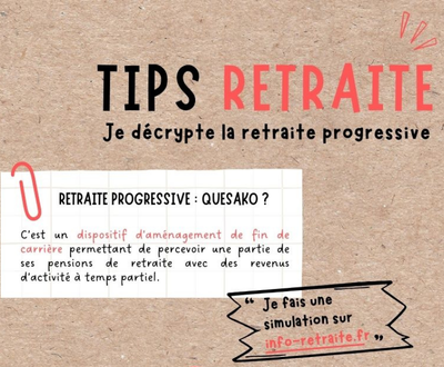 Je décrypte la retraite progressive