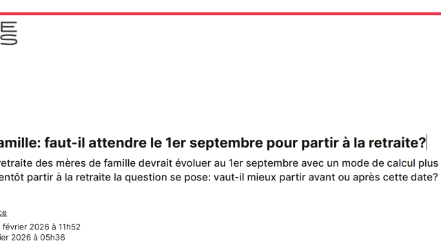 Mères de famille: faut-il attendre le 1er septembre pour partir à la retraite?